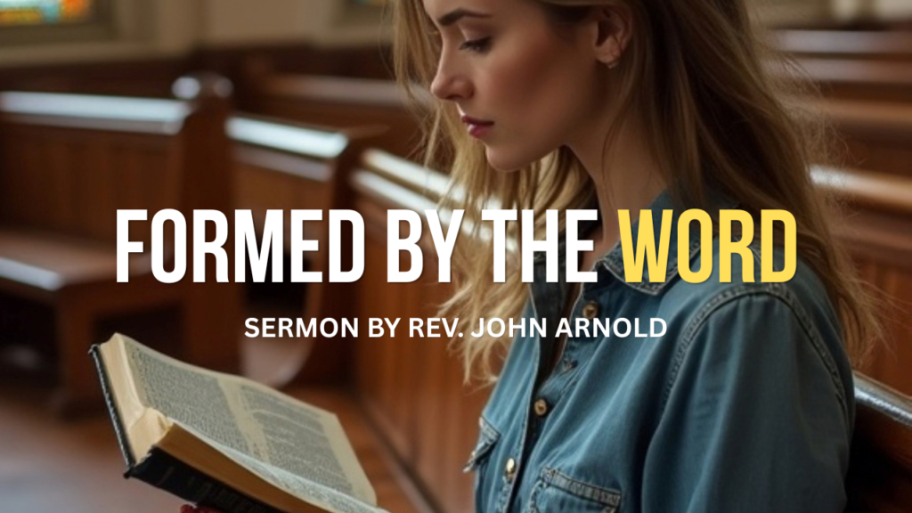 Formed by the Word | Foundations of Spiritual Growth, Study, Week 1